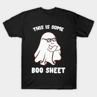 This is Some Boo sheet funny Ghost T-Shirt